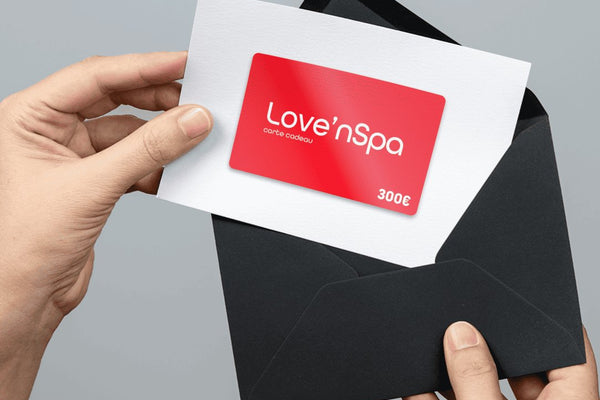 10 Raisons de Choisir une Carte-Cadeau Love’nSpa : Le Cadeau Idéal pour les Amoureux - Love’nSpa