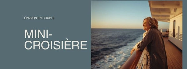 Mini-croisière en amoureux : comment préparer son escapade à deux ? - Love’nSpa